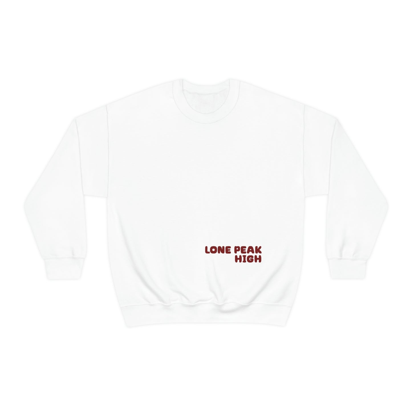 Lone Peak High School...The Standard Sweatshirt
