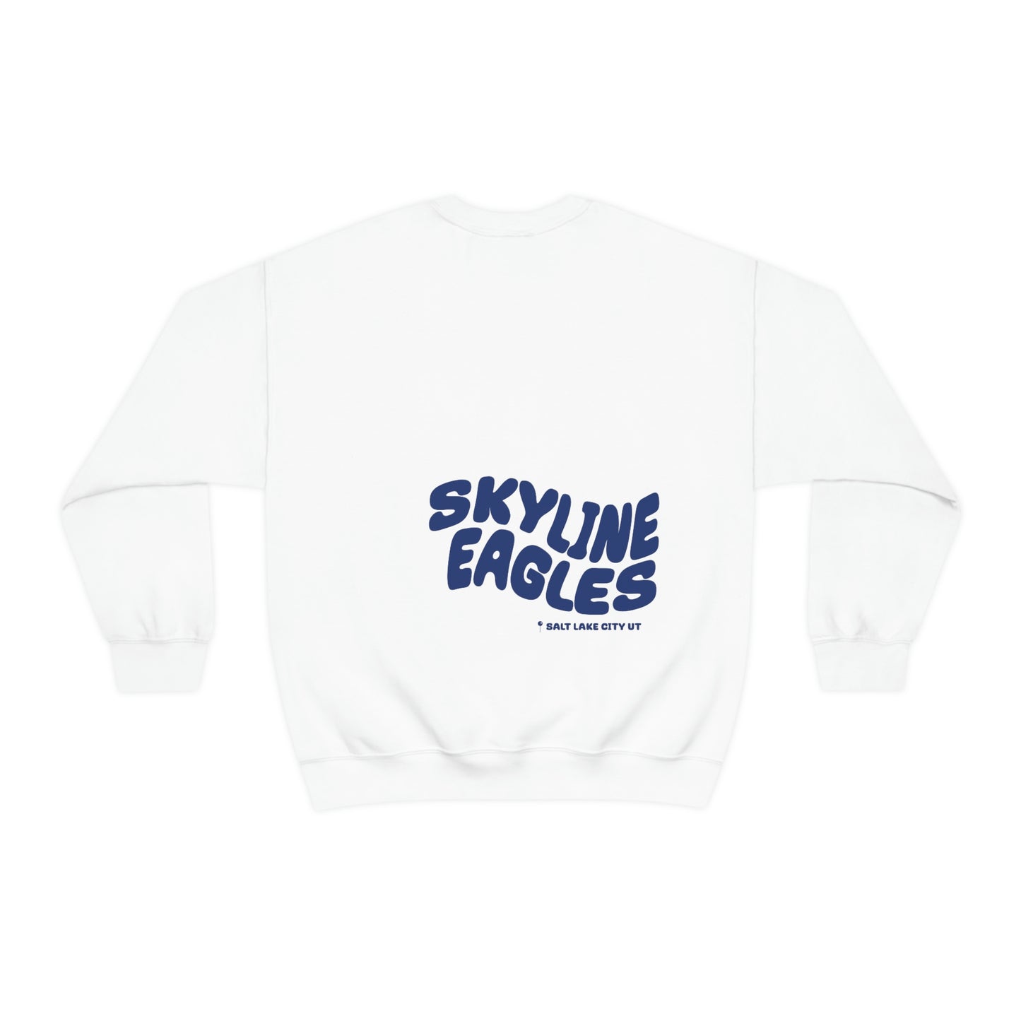 Skyline High School...The Standard Sweatshirt