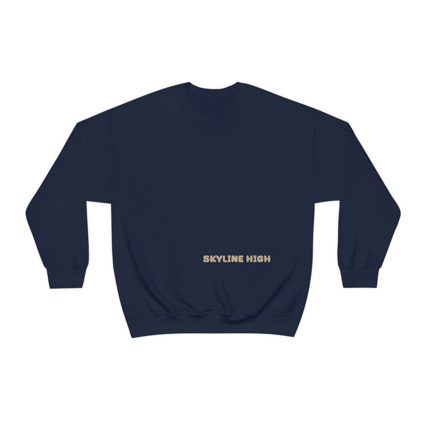 Skyline High School...The Standard Sweatshirt