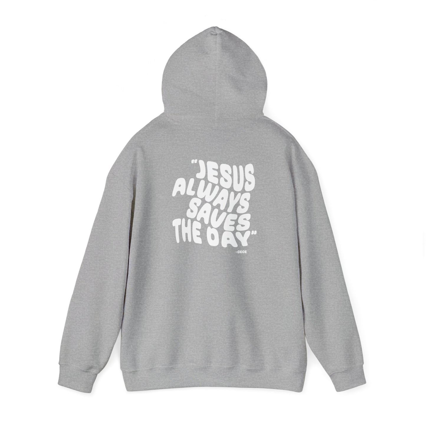 Jesus Always Save the Day-Hoodie printed on back