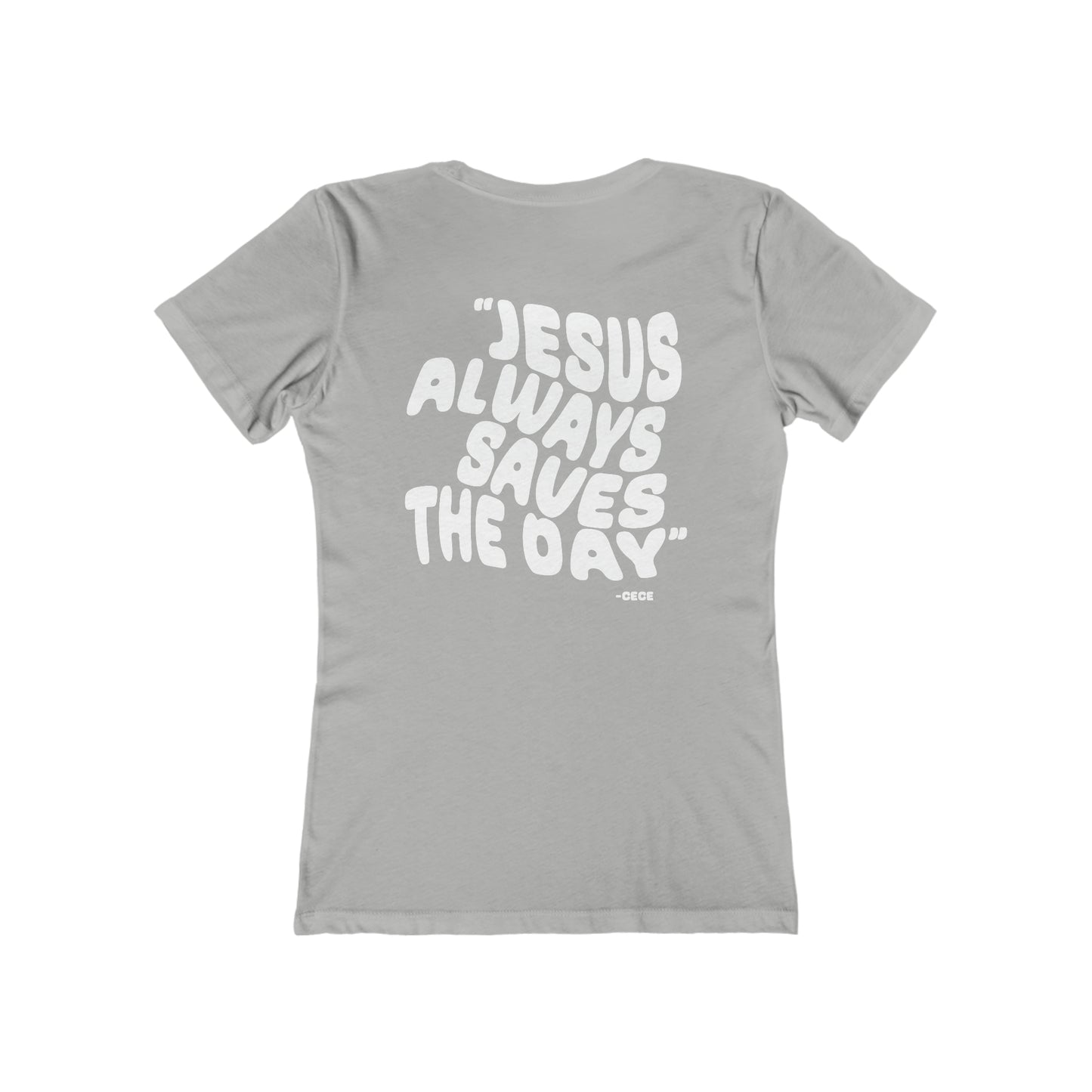 The Boyfriend Tee for Women Jesus Saves Printed on Back