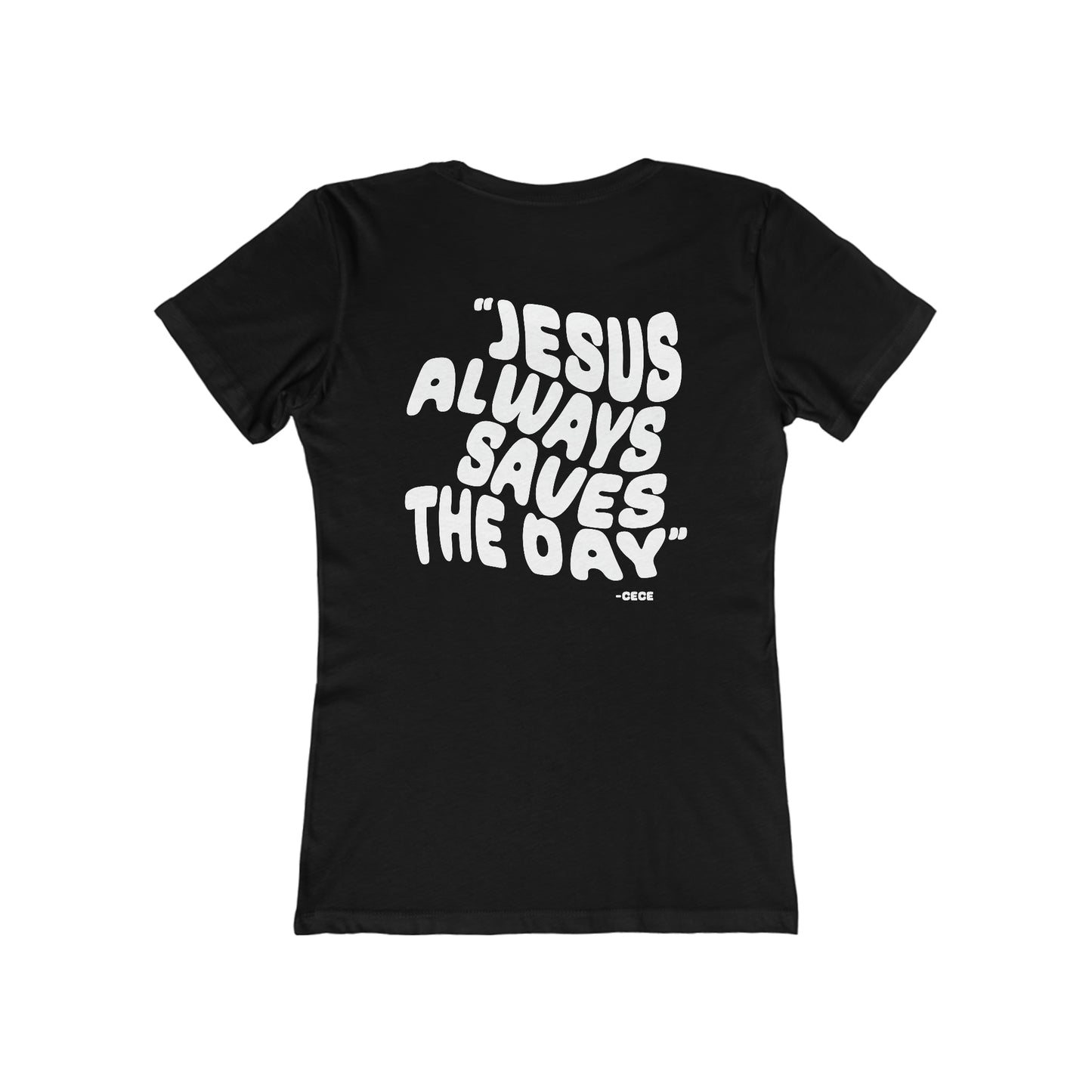 The Boyfriend Tee for Women Jesus Saves Printed on Back