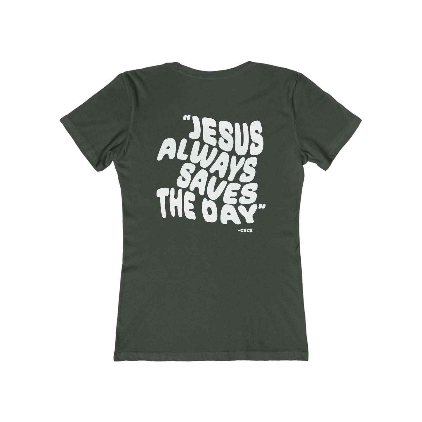 The Boyfriend Tee for Women Jesus Saves Printed on Back