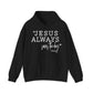 Jesus Always Saves the Day Hoodie