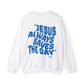 Jesus Always Save the Day-printed on back