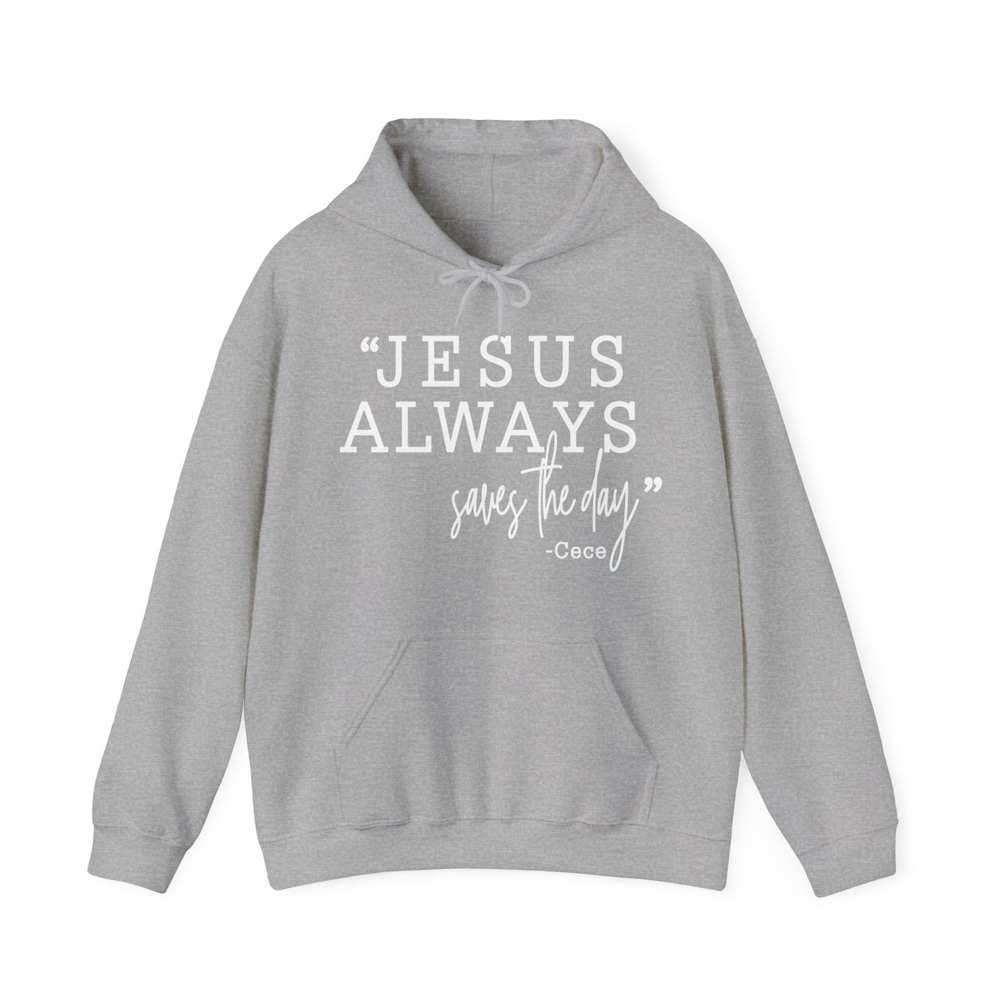 Jesus Always Saves the Day Hoodie