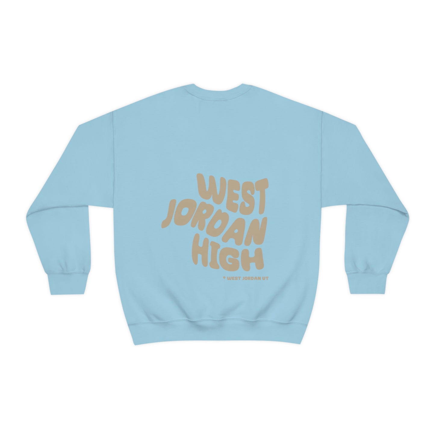 West Jordan...The Standard Sweatshirt