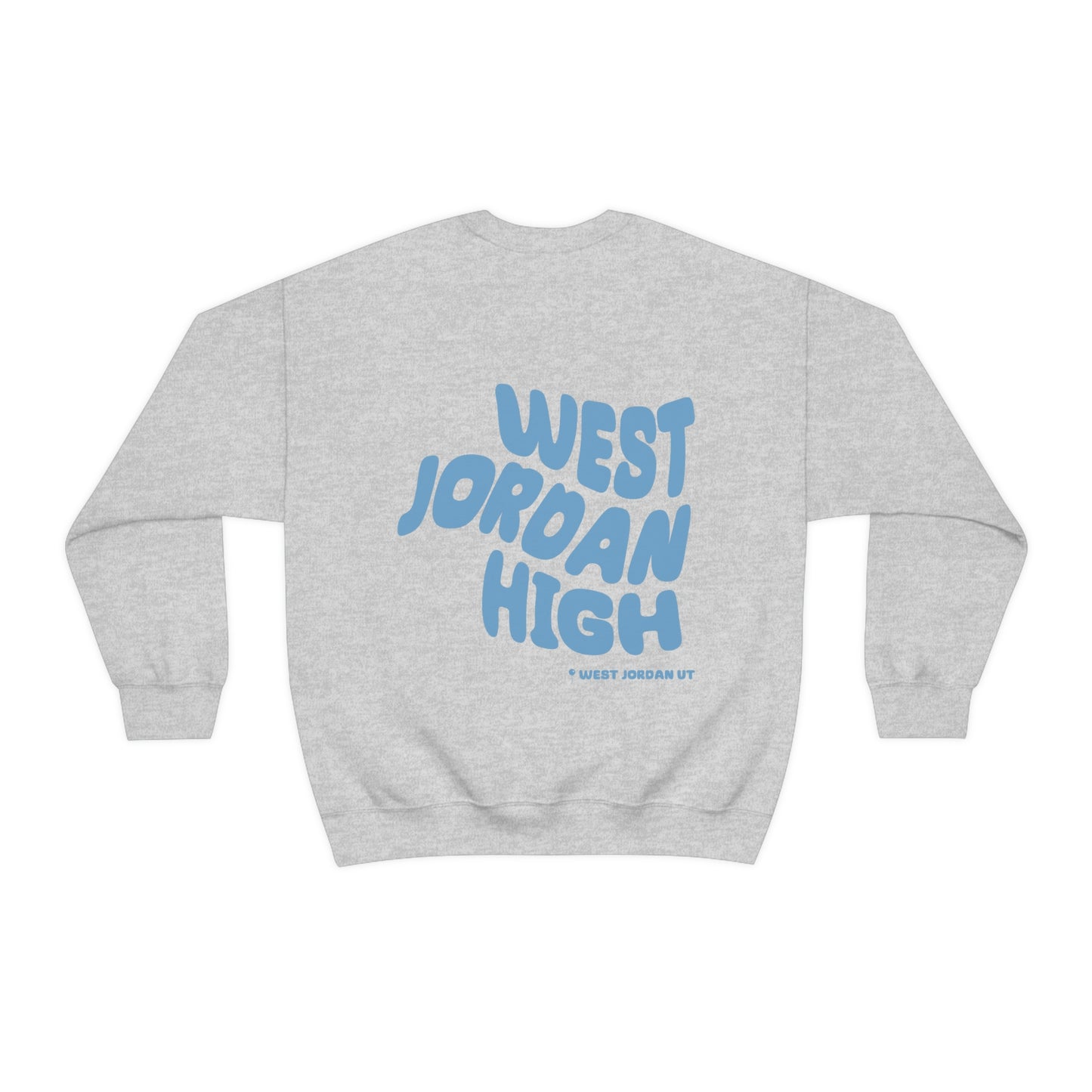 West Jordan...The Standard Sweatshirt