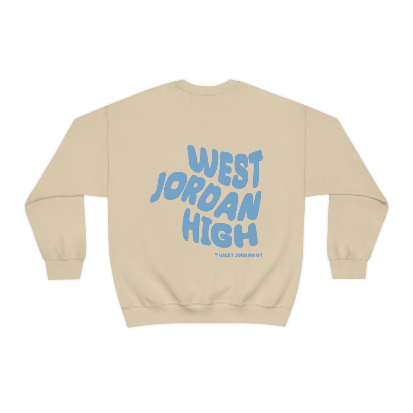 West Jordan...The Standard Sweatshirt